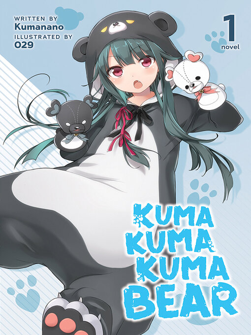 Cover image for Kuma Kuma Kuma Bear (Light Novel), Volume 1